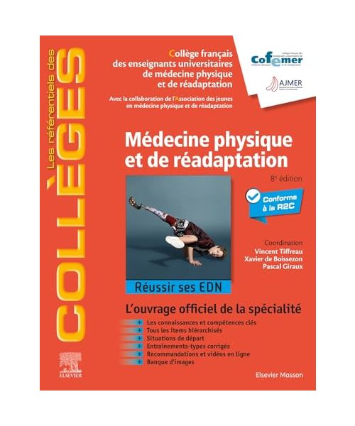 Médecine physique et de réadaptation: Réussir ses EDN