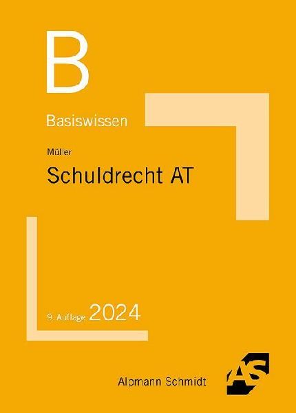Basiswissen Schuldrecht Allgemeiner Teil
