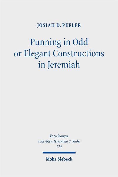 Punning in Odd or Elegant Constructions in Jeremiah