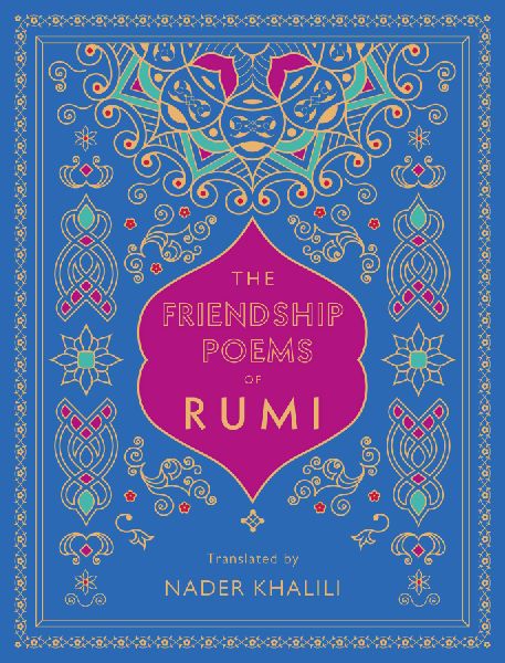 The Friendship Poems of Rumi