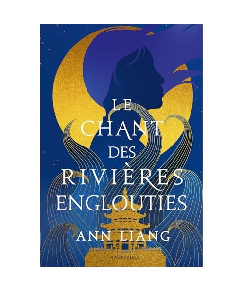 Le Chant des rivières englouties