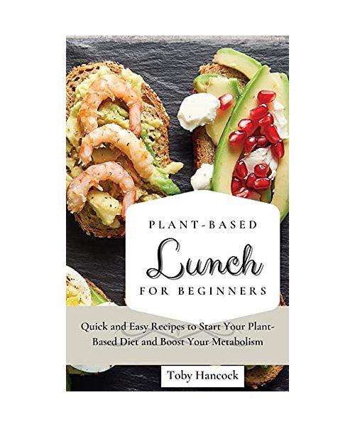 Plant-Based Lunch for Beginners