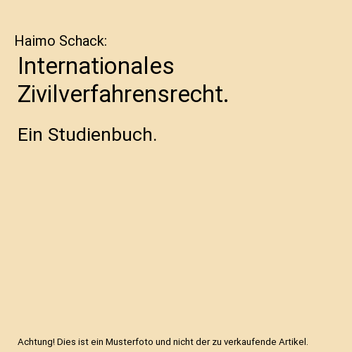 Internationales Zivilverfahrensrecht.