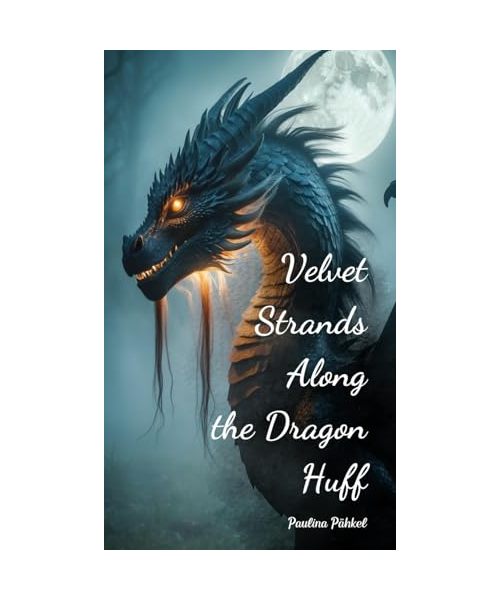 Velvet Strands Along the Dragon Huff