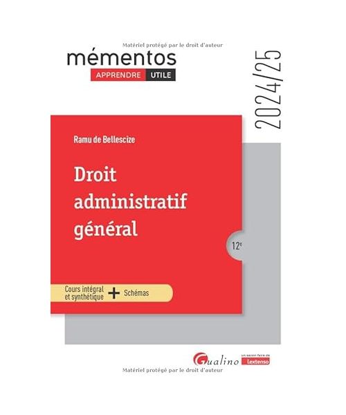 Droit administratif général: Cours intégral et synthétique + schémas (2024-2025)