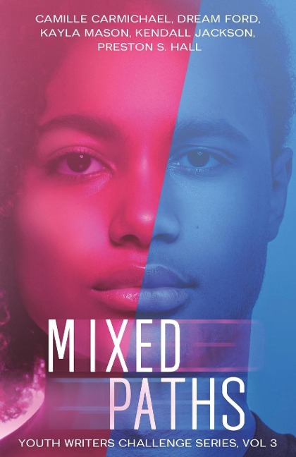 Mixed Paths (Youth Writers Challenge, Band 3)