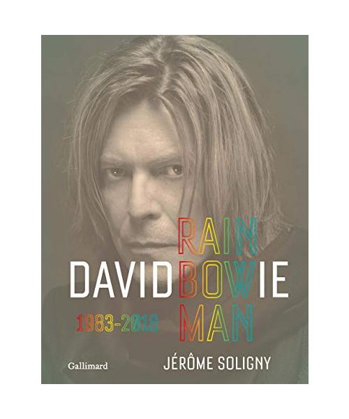 David Bowie: Rainbowman 1983-2016