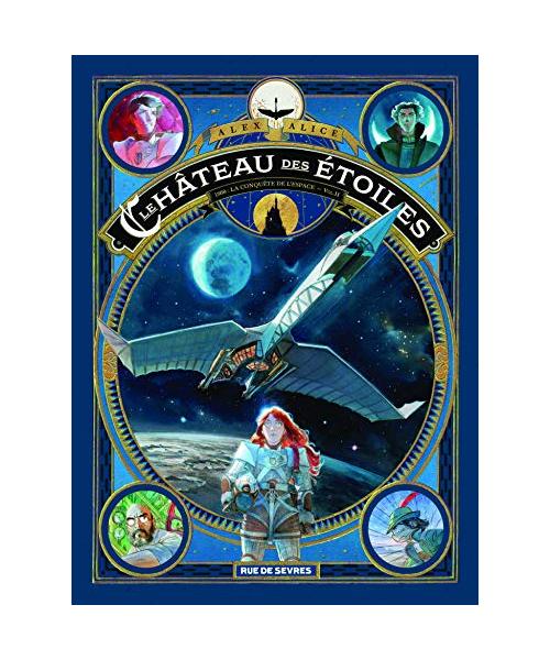 Le château des étoiles, Tome 2 : La conquête de l'espace (2 ème partie)
