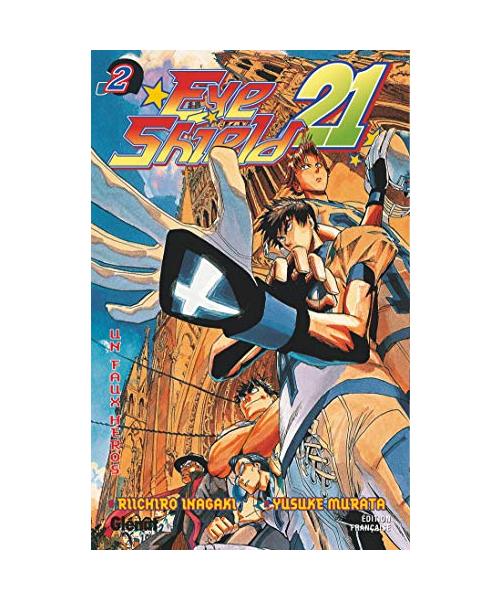 Eye Shield 21, tome 2: Un faux héros
