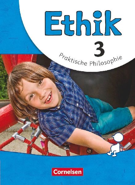 Ethik 3. Schuljahr. Schülerbuch Grundschule