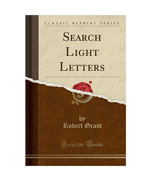 Search Light Letters (Classic Reprint)