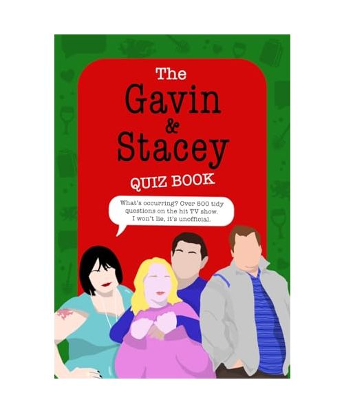 The Gavin and Stacey Quiz Book