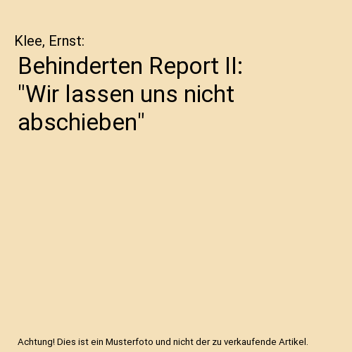 Behinderten Report II: "Wir lassen uns nicht abschieben"