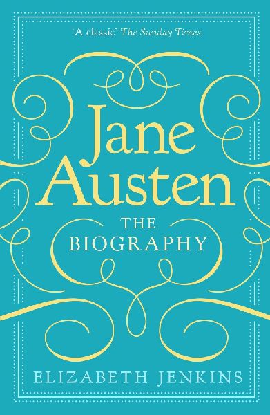 Jane Austen: The Biography