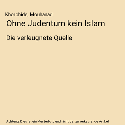 Ohne Judentum kein Islam