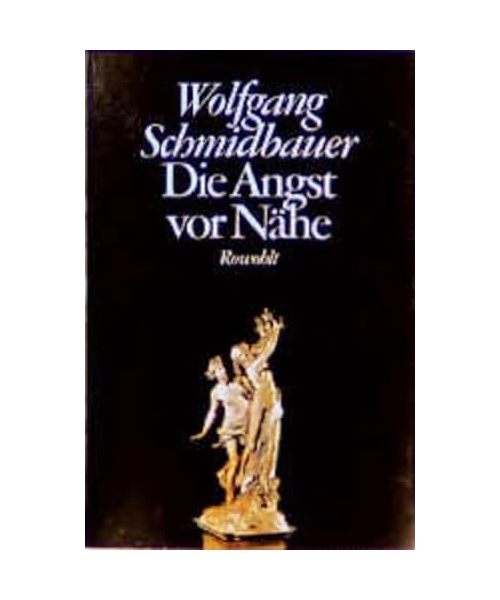 Die Angst vor Nähe