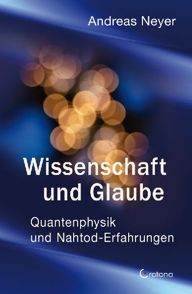 Wissenschaft und Glaube