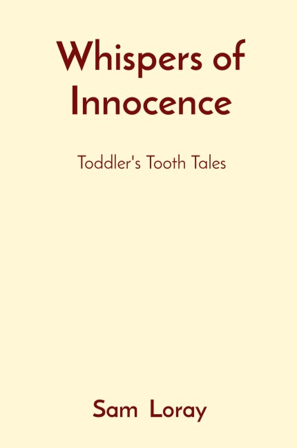 Whispers of Innocence: Toddler's Tooth Tales