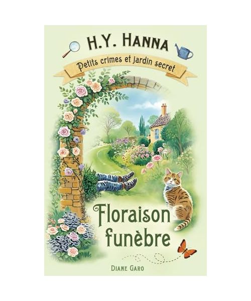 Floraison funèbre (Petits crimes et jardin secret ~ Tome 1)