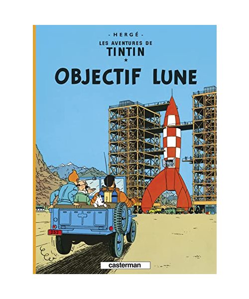 Les Aventures de Tintin 16. Objectif Lune