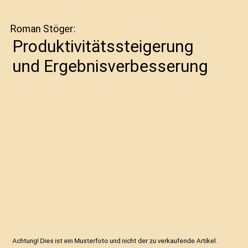 Produktivitätssteigerung und Ergebnisverbesserung