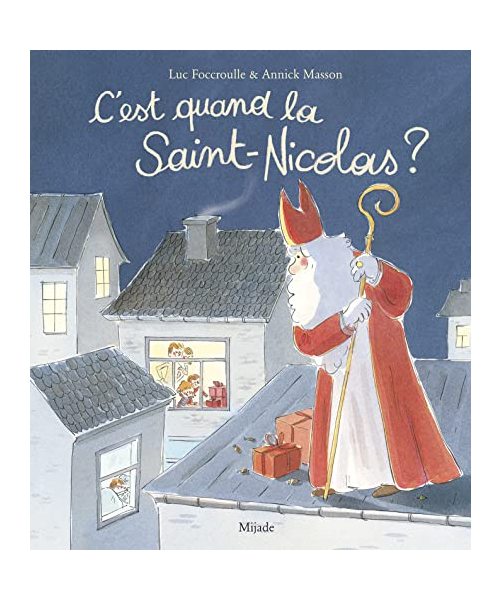 C'est quand la Saint-Nicolas ?