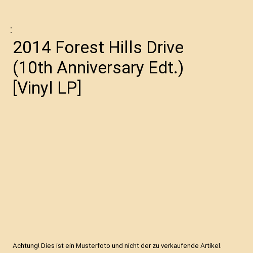 2014 Forest Hills Drive (10th Anniversary Edt.) [Vinyl LP]