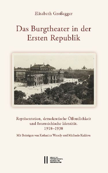 Das Burgtheater in der Ersten Republik