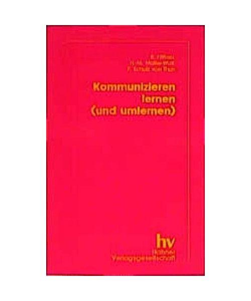 Kommunizieren lernen (und umlernen)