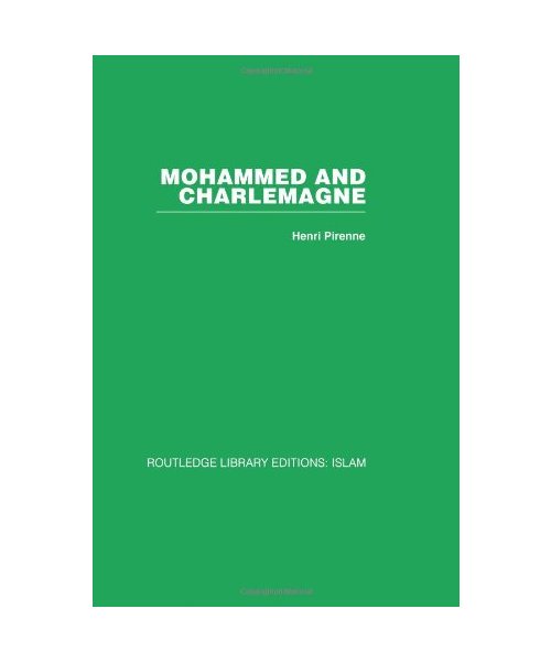 Mohammed and Charlemagne