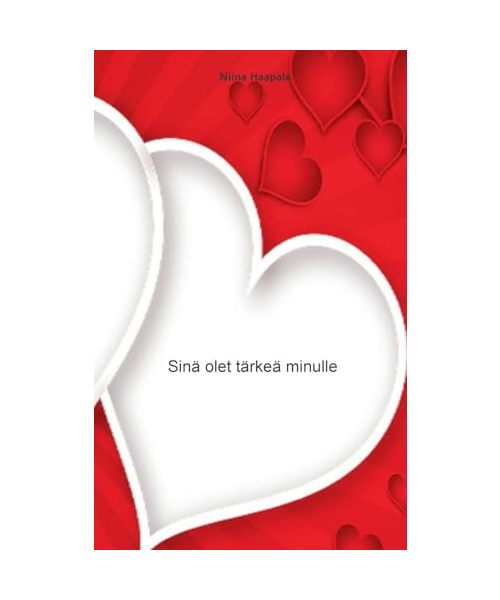 Sinä olet tärkeä minulle
