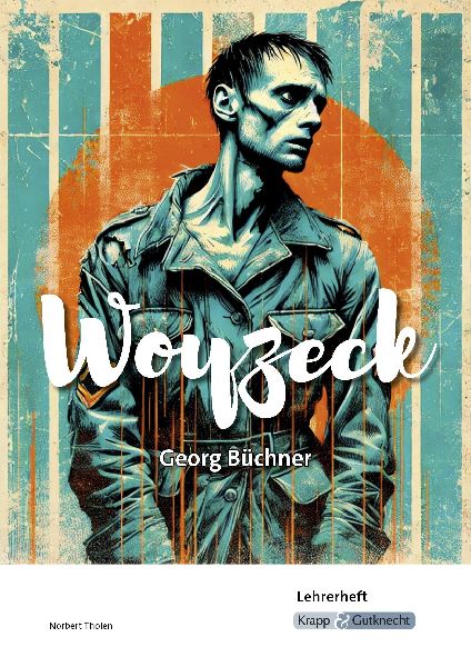 Woyzeck - Georg Büchner - Lehrerheft