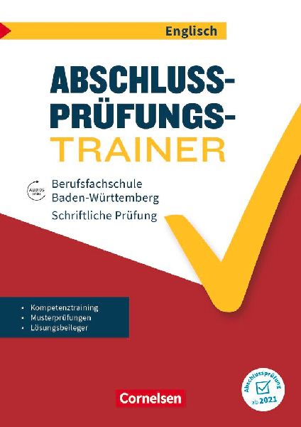 Abschlussprüfung Englisch A2/B1. Berufsfachschule Baden-Württemberg - Schülerheft