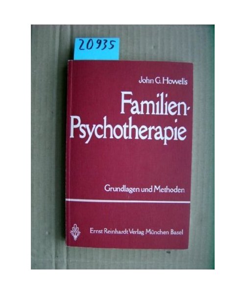 Familien- Psychotherapie. Grundlagen und Methoden