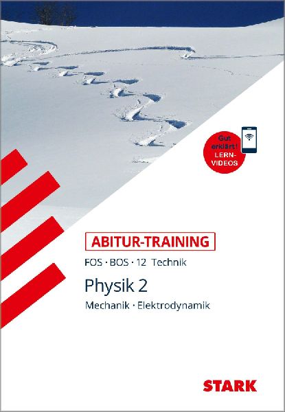 STARK Abitur-Training FOS/BOS - Physik 12. Klasse
