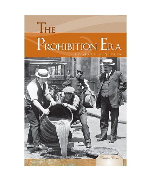 The Prohibition Era