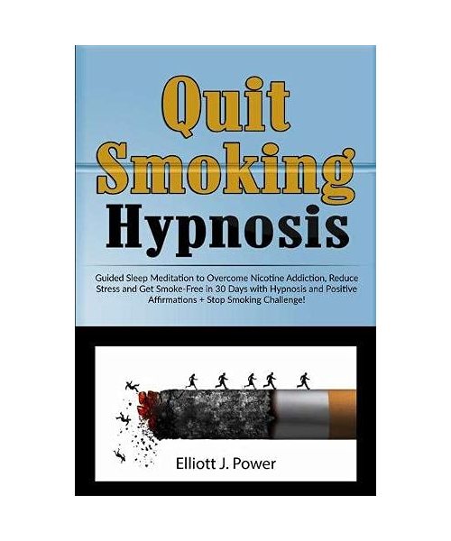 Quit Smoking Hypnosis: Guided Sleep Meditation to Overcome Nicotine Addiction, Reduce Stress and Get Smoke-Free in 30 Days with Hypnosis and