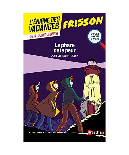 Le phare de la peur - L'énigme de vacances - CE2 vers CM1 - 8/9 ans: Du CE2 au CM1
