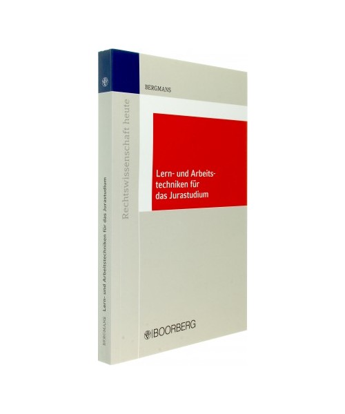 Lern- und Arbeitstechniken für das Jurastudium