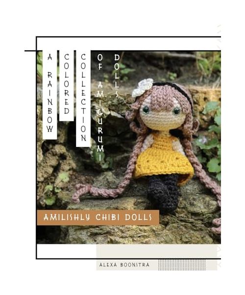 Amilishly Chibi Dolls: A rainbow colored collection of amigurumi