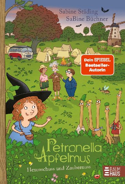 Petronella Apfelmus - Hexenschuss und Zaubernuss (Band 13)