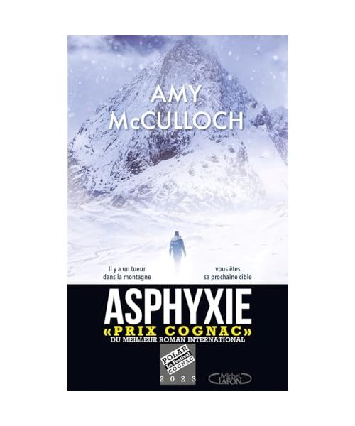 Asphyxie - Il y a un tueur dans la montagne, vous êtes sa prochaine cible