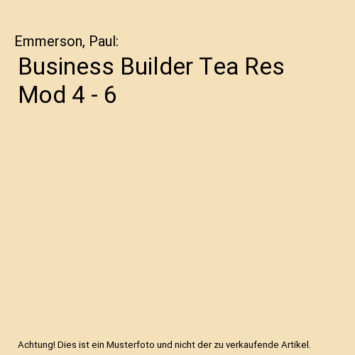 Business Builder Tea Res Mod 4 - 6