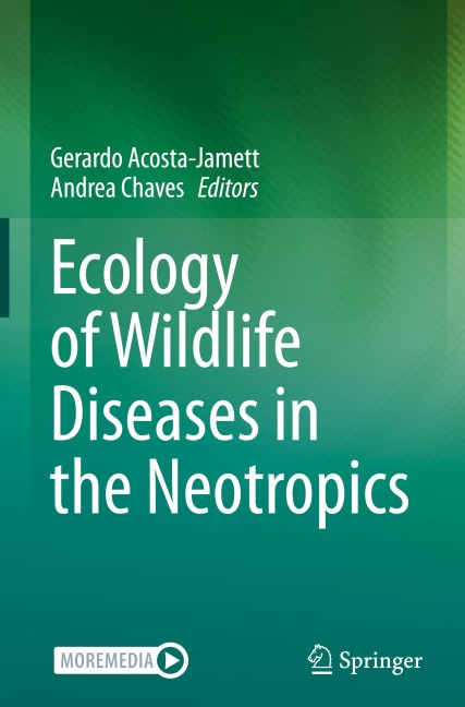 Ecology of Wildlife Diseases in the Neotropics
