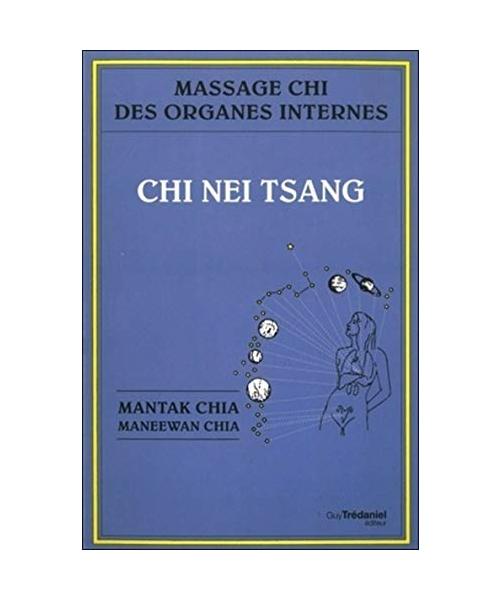 Chi nei tsang : Massage chi des organes internes