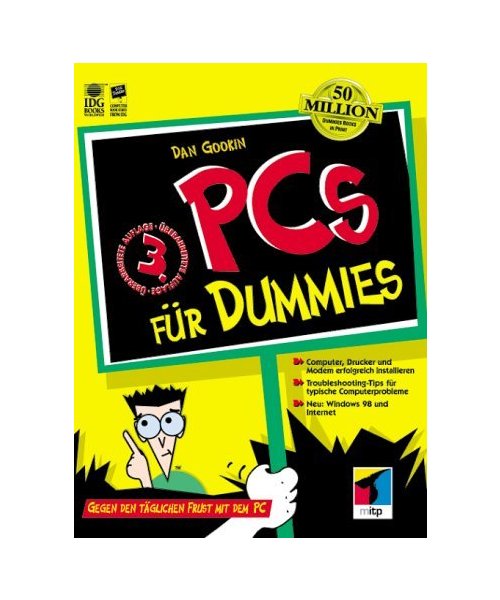 PCs für Dummies. Gegen den täglichen Frust mit dem PC