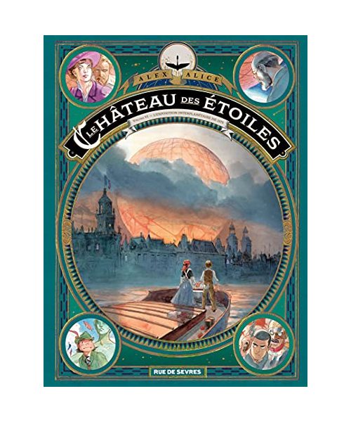Le château des étoiles - tome 6: L'exposition interplanétaire de 1875