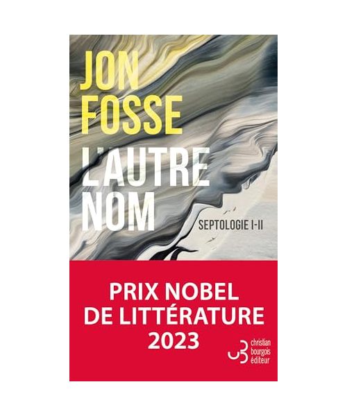 L'autre nom - Septologie I - II
