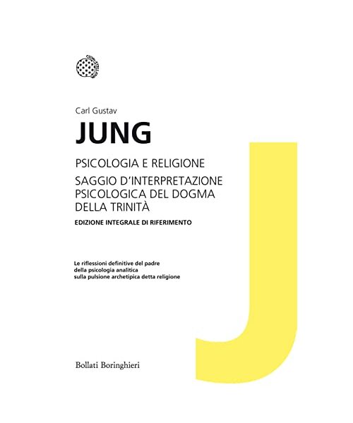 Psicologia e religione-Saggio d'interpretazione psicologica del dogma della Trinità