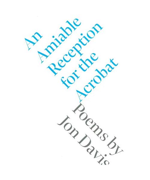 An Amiable Reception for the Acrobat